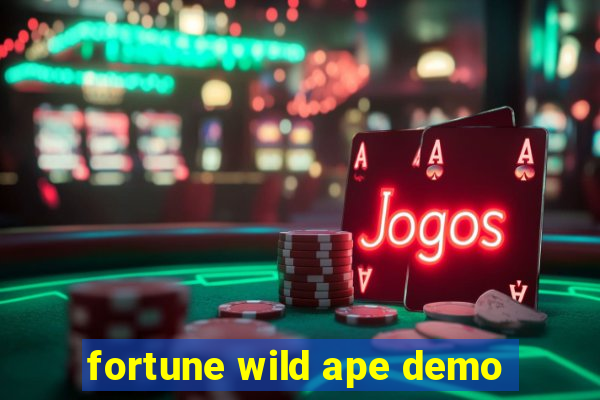 fortune wild ape demo